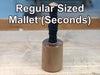 Rob Cosman Regular Sized mallet Seconds